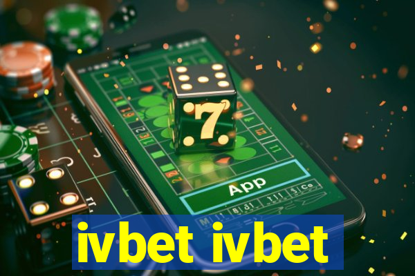 ivbet ivbet